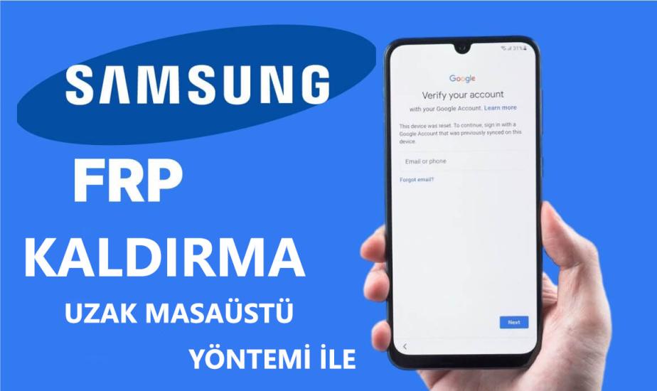 Samsung Google Hesabı Kaldırma FRP