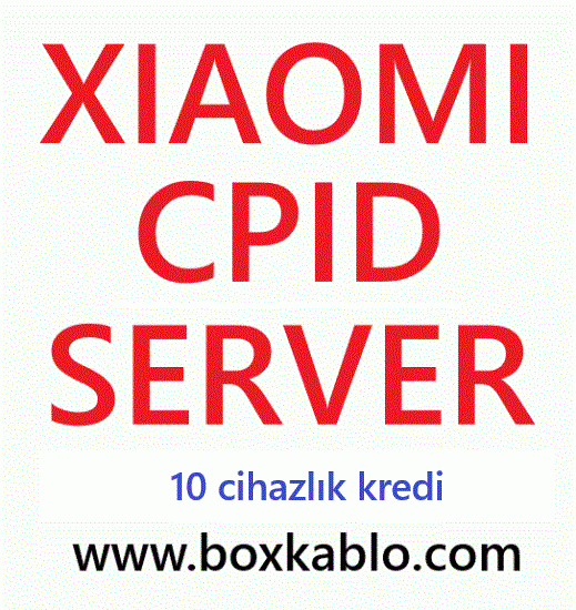 XIAOMI CPID REPAIR 10 KREDİ 